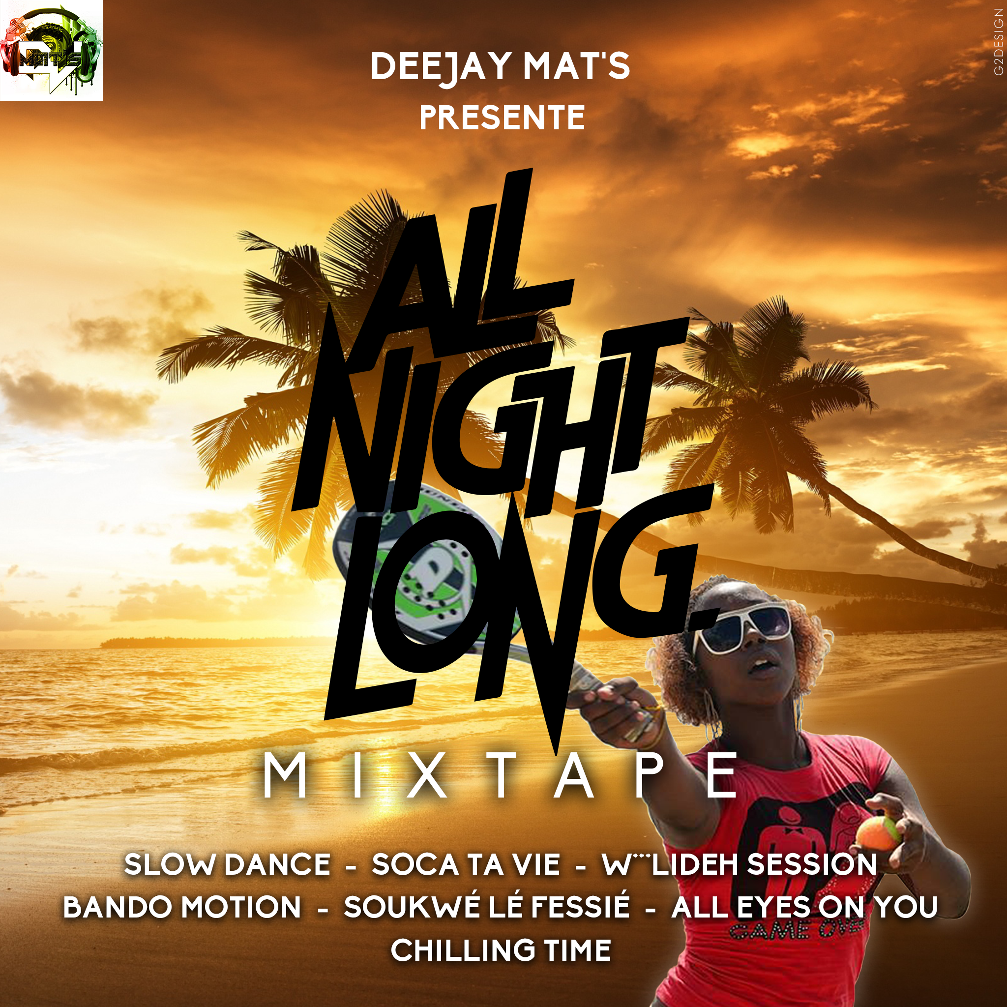 Cover All Night Long Mixtape By Deejay Mats Officiel